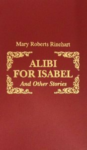 Alibi for Isabel by Mary Roberts Rinehart