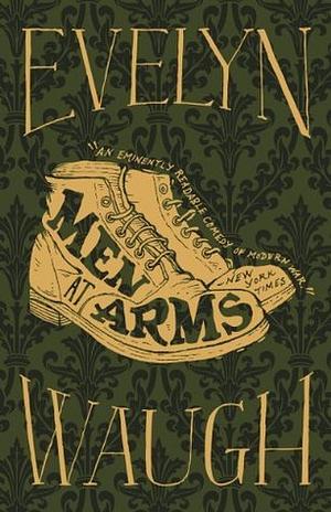 Men At Arms by Evelyn Waugh