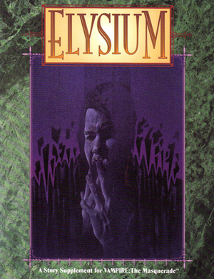 Elysium: the Elder Wars by Daniel Greenberg, Teeuwynn Woodruff