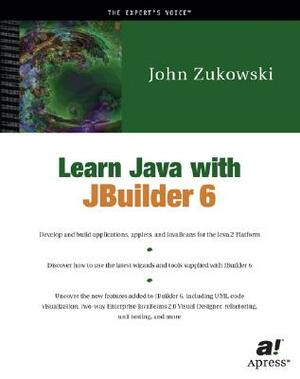 Learn Java with JBuilder 6 [With CDROM] by John Zukowski