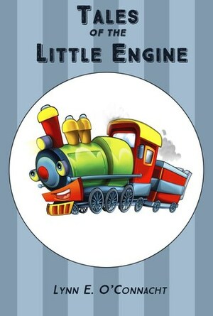 Tales of the Little Engine by S.L. Dove Cooper