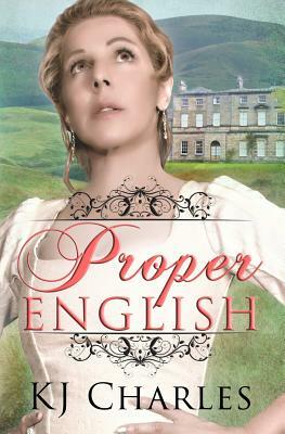 Proper English by KJ Charles