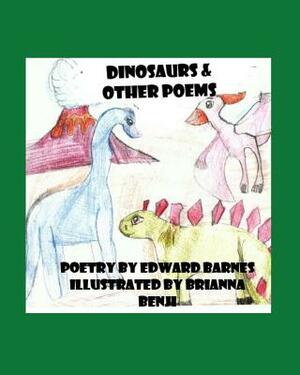 Dinosaurs: And Other Poems by Edward Barnes
