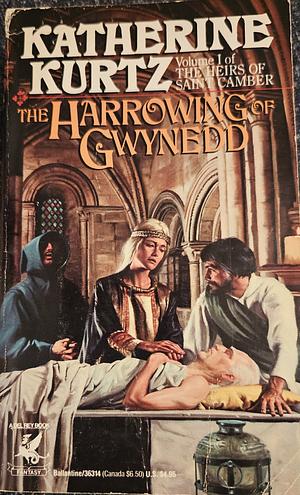 The Harrowing of Gwynedd by Katherine Kurtz