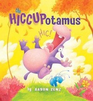 The Hiccupotamus-Not active by Aaron Zenz, Aaron Zenz