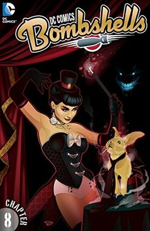 DC Comics: Bombshells #8 by Marguerite Bennett, Marguerite Sauvage, Ant Lucia