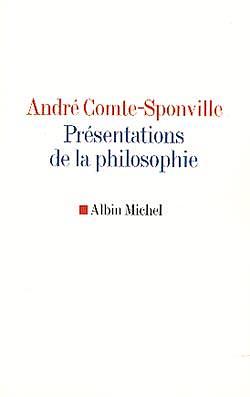 Présentations de la philosophie by André Comte-Sponville