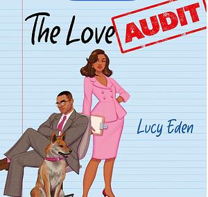 The Love Audit by Lucy Eden