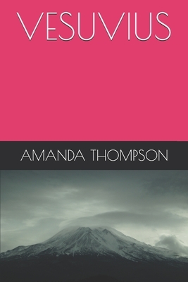 Vesuvius by Amanda Thompson