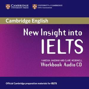 New Insight Into Ielts Workbook Audio CD by Clare McDowell, Vanessa Jakeman