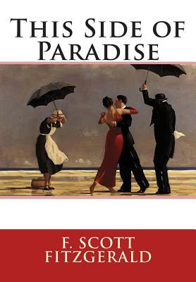 This Side of Paradise by F. Scott Fitzgerald