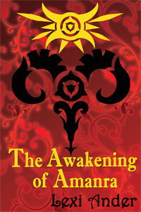 The Awakening of Amanra by Lexi Ander