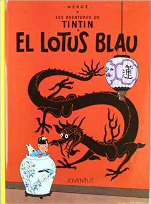 El Lotus Blau by Hergé