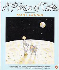 A Piece of Cake by Mary Leunig