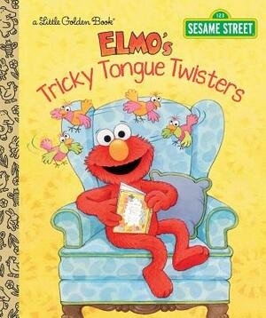 Elmo's Tricky Tongue Twisters (Sesame Street) by Sarah Albee