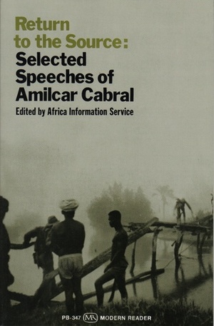 Return to the Source: Selected Speeches of Amilcar Cabral by Amílcar Cabral