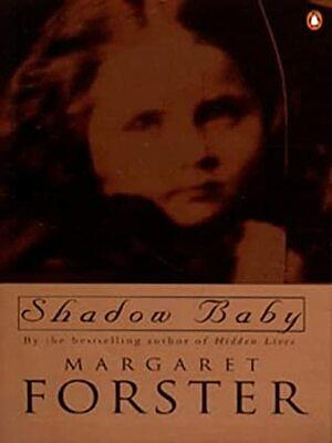 Shadow Baby by Margaret Forster