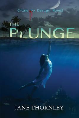 The Plunge by Jane Thornley