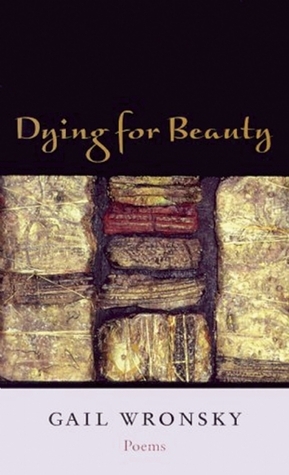 Dying for Beauty by Gail Wronsky