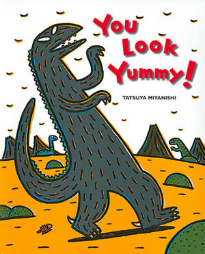 You Look Yummy! by Mariko Shii Gharbi, Tatsuya Miyanishi