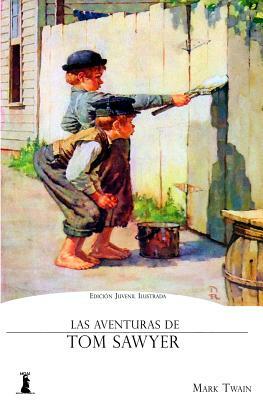 La Aventuras de Tom Sawyer by Mark Twain