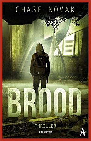 Brood by Chase Novak