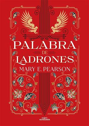 Palabra de ladrones by Mary E. Pearson