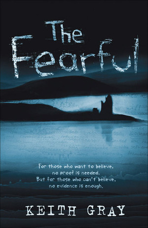 The Fearful by Keith Gray