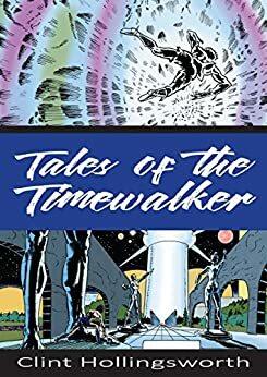 Tales of the Timewalker: Wren by Clint Hollingsworth