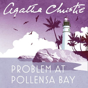 Problem at Pollensa Bay and Other Stories by Agatha Christie