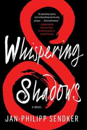 Whispering Shadows by Christine Lo, Jan-Philipp Sendker