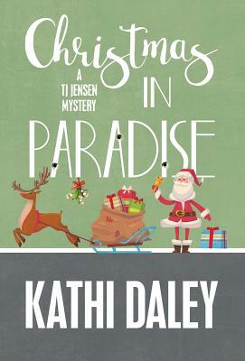 Christmas in Paradise by Kathi Daley