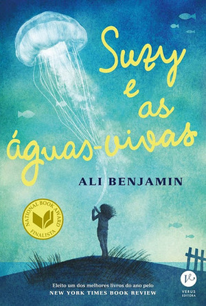 Suzy e as águas-vivas by Ali Benjamin, Cecilia Camargo Bartalotti