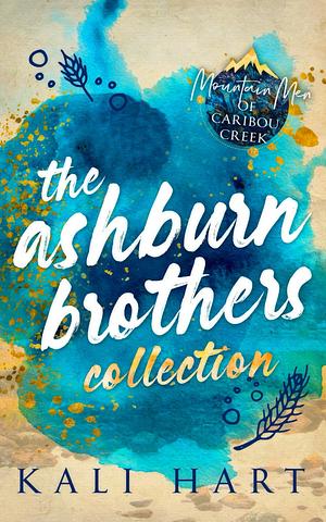 The Ashburn Brothers Collection by Kali Hart