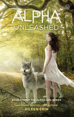 Alpha Unleashed by Aileen Erin