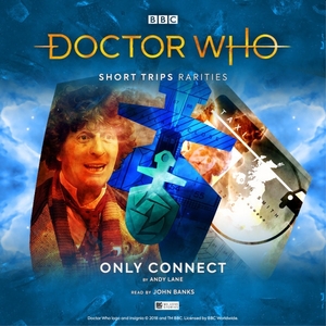 Doctor Who: Only Connect by John Banks, Andy Lane