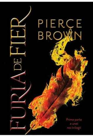 Furia de Fier by Pierce Brown