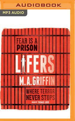 Lifers by M. a. Griffin