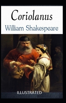 Coriolanus illustrated by William Shakespeare