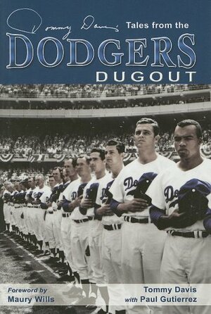 Tales from the Dodger Dugout by Tommy Davis, Paul Gutierrez