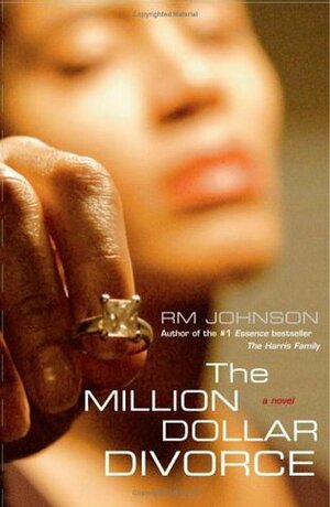 The Million Dollar Divorce by RM Johnson