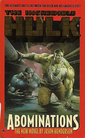 Incredible Hulk: Abominations by Jason Henderson