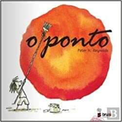 O Ponto by Peter H. Reynolds