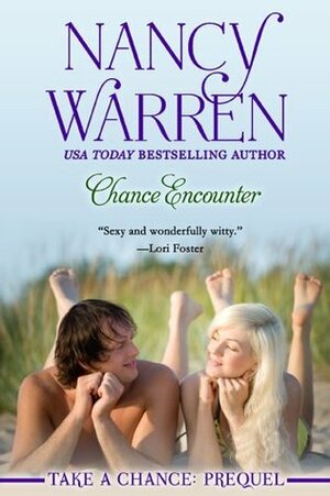 Chance Encounter: Prequel by Nancy Warren