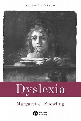 Dyslexia by Margaret J. Snowling