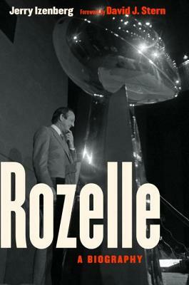 Rozelle: A Biography by Jerry Izenberg
