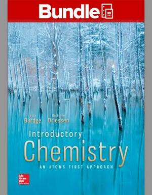 Package: Introductory Chemistry - An Atoms First Approach with Connect 2-Semester Access Card by Julia Burdge