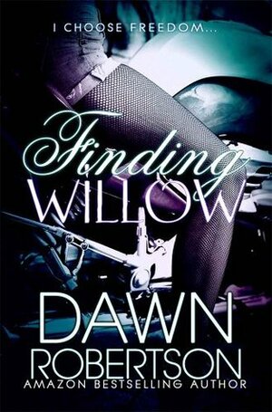 Finding Willow by Dawn Robertson