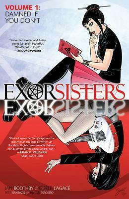 Exorsisters, Vol. 1 by Pete Pantazis, Ian Boothby, Gisèle Lagacé