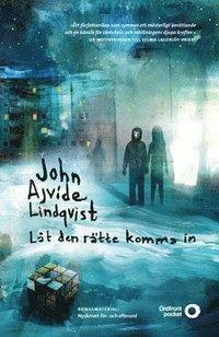 Låt den rätte komma in by John Ajvide Lindqvist